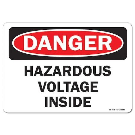 Signmission Safety Sign, OSHA Danger, 3.5" Height, 5" Width, Hazardous Voltage Inside, Landscape, 10PK OS-DS-D-35-L-19385-10PK